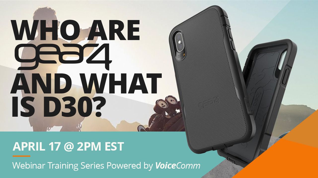 Webinar] Who are Gear4 and What is D30? – VoiceComm Wireless